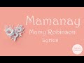 Mamanay Mamy Robinson Lyrics
