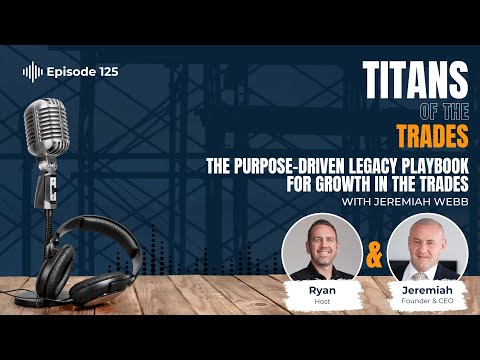 The Purpose-Driven Legacy Playbook podcast episode with Jeremiah Webb and Ryan Englin