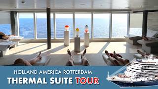 Tour of the relaxing thermal suite on Holland America's Rotterdam