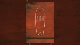 Fish: Surfboard Documentary
