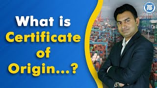 What is Certificate of Origin in Export Import Business..?? | Benefits of Certificate of Origin