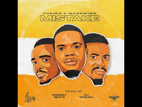 Fusion 5 Mangwiro - Mistake Official  Visualiser