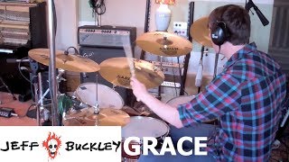 Jeff Buckley - Grace (Drum Cover) by Jamie Warren