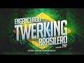 Nfasis Enganchado Twerking Perreo Brasilero