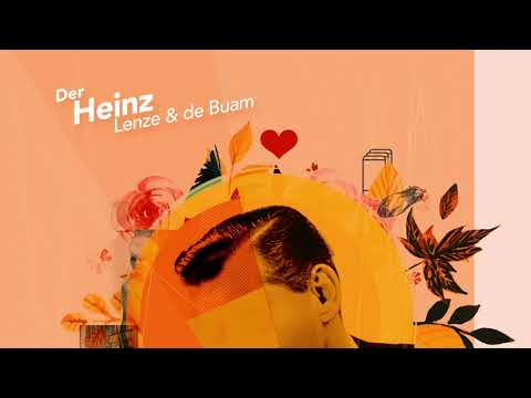 Lenze & de Buam - Der Heinz