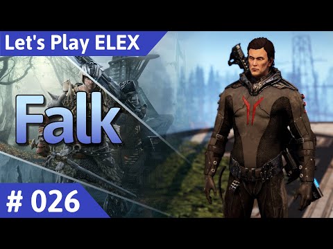 ELEX deutsch Teil 26 - Falk Let's Play