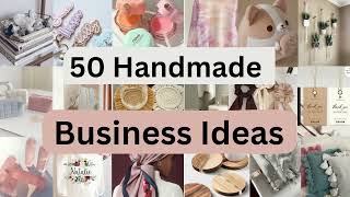 50 Handmade Business Ideas that will change your life in 2024 |Business Ideas part 3#businessideas
