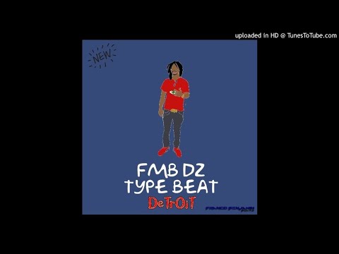 [FREE] FMB DZ X SADA BABY X DETROIT TYPE BEAT 2017