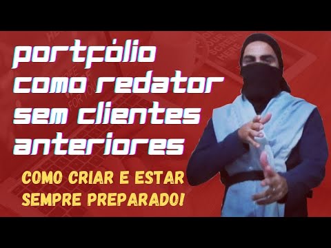 Redator Freelancer: Como Criar um Portfólio sem ter tido Clientes Anteriores?