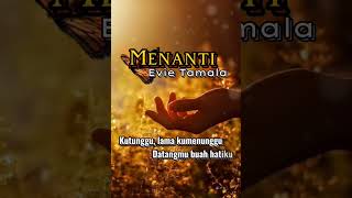 Download lagu 'MENANTI' by EVIE TAMALA #liriklagu #menanti #evietamala  #evietamala #evietamala #evietamala mp3
