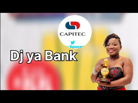 Makhadzi Dj ya Bank (capitec)