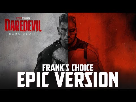 Franks Choice (The Punisher) x Daredevil: Born Again | EPIC VERSION THEME