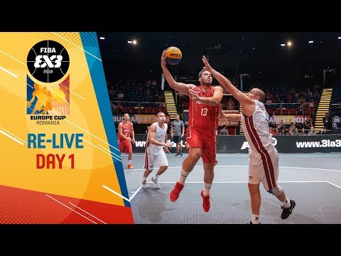 RE-LIVE - FIBA 3x3 Europe Cup 2018 - Day 1 - Bucharest, Romania | 3x3 Basketball