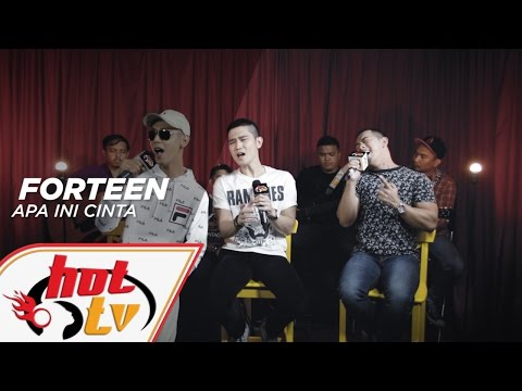 FORTEEN - Apa Ini Cinta (LIVE) - Akustik Hot #HotTV
