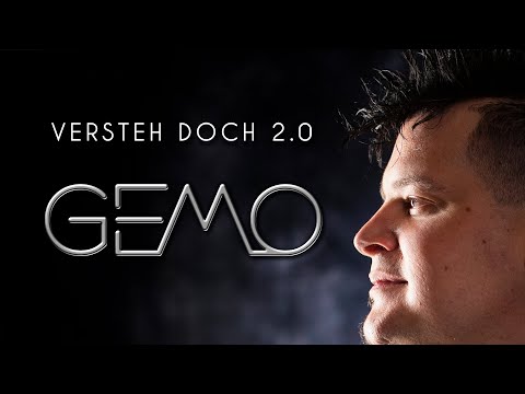 GEMO - VERSTEH DOCH 2.0 - offizielles Lyricvideo