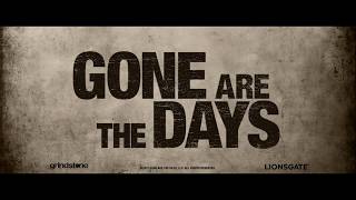 Gone Are the Days (2018) Video