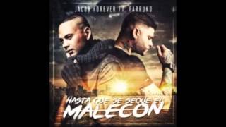 Jacob Forever Ft  Farruko - Hasta Que Se Seque el Malecón REMIX REGGAETON 2016 + LETRA