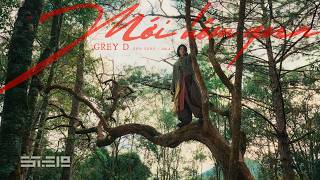 mới hôm qua - GREY D | from ‘ÁNH SÁNG • MÀN ĐÊM’ album
