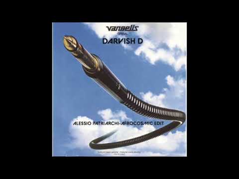 Vangelis Darvish D-Alessio Patriarchi AfroCosmic Edit
