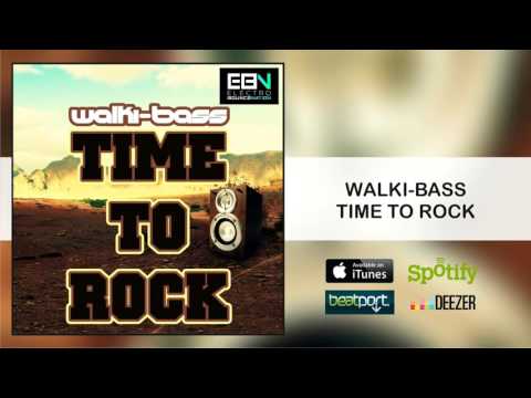 Walki-Bass - Time To Rock (Audio)