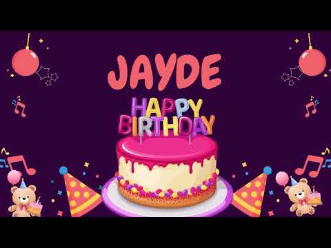 Happy Birthday Jayde 🎂 - Special Birthday song for Jayde