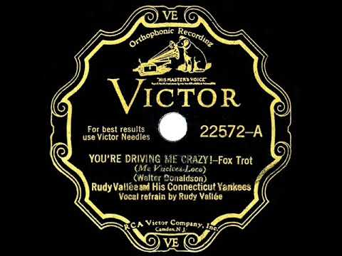 1930 HITS ARCHIVE: You’re Driving Me Crazy - Rudy Vallee