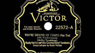 1930 HITS ARCHIVE: You’re Driving Me Crazy - Rudy Vallee