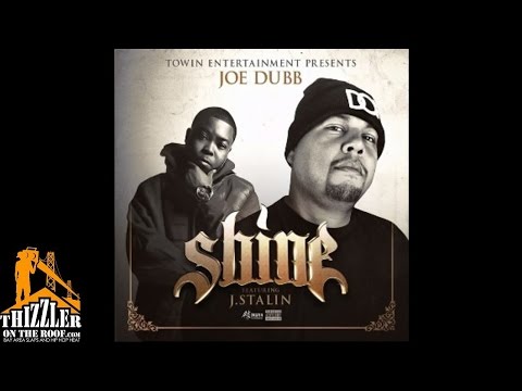 Joe Dubb ft. J. Stalin - Shine [Thizzler.com]