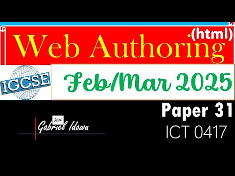 IGCSE ICT 0417 March 2025 Paper 31 | Web Authoring - HTML Using Ms Expression Web