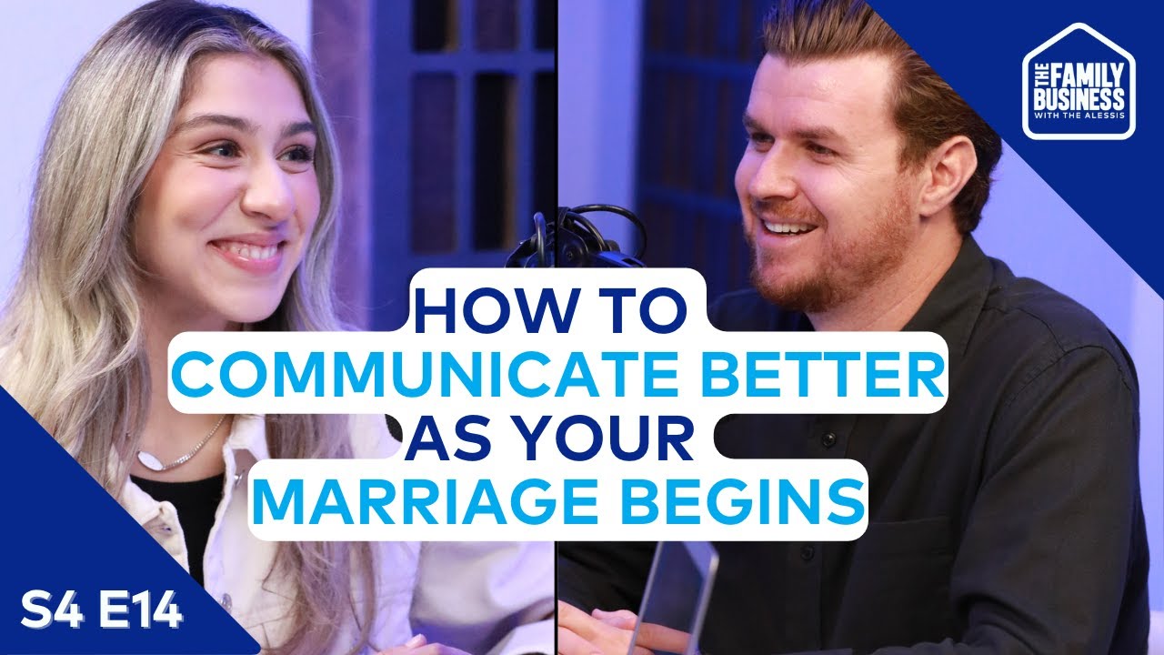 Year 1: How to Communicate Better as Your Marriage Begins | S4 E14 Year 1: How to Communicate Better as Your Marriage Begins | S4 E14
