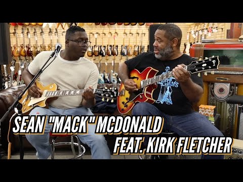 Sean "Mack" McDonald feat. Kirk Fletcher