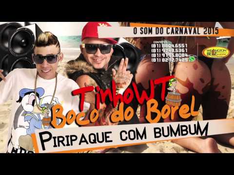 MC BOCO E TINHO WT - PIRIPAQUE COM BUMBUM - MUSICA NOVA