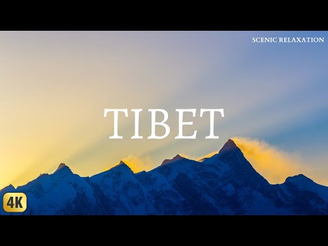 Tibet 4K - Scenic Relaxation Film With Calming Music