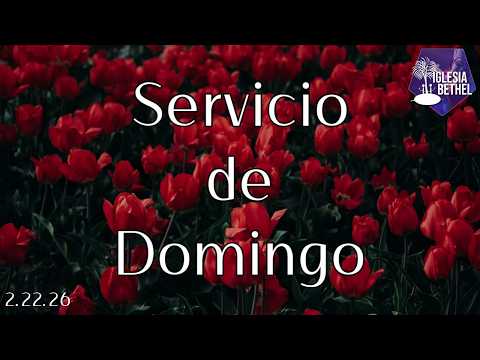 Servicio de Domingo | Iglesia Bethel