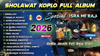 Download lagu SHOLAWAT NABI MERDU DANGDUT KOPLO FULL ALBUM TERBARU 2026 SPESIAL ISRA MI’RAJ ( MAHALUL QIYAM 2  ) mp3