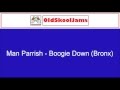 Man Parrish - Boogie Down (Bronx) 12" Vinyl HQ ...