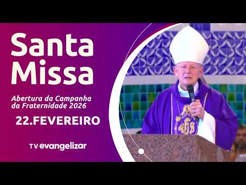 Santa Missa de Abertura da Campanha da Fraternidade 2026 - direto de Aparecida - SP | 22/02/26