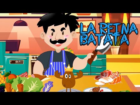 La Reina Batata - Canti Rondas - Canción Infantil