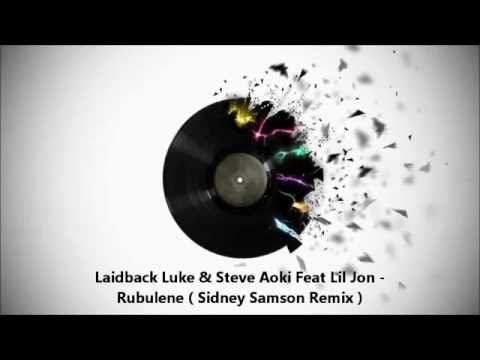 Laidback Luke _ Steve Aoki feat. Lil Jon - Turbulence ( sidney samson remix )