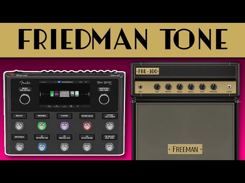 FBE-100 - Friedman Amp Tone with the Fender Tone Master Pro!