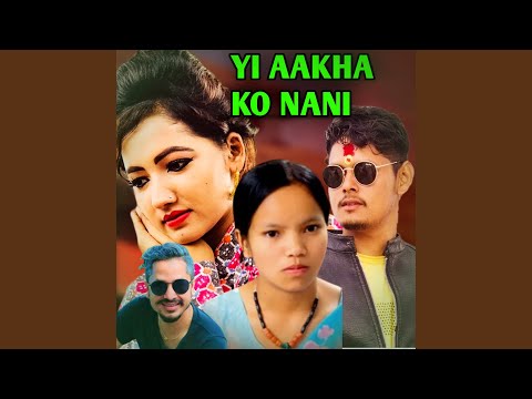 Yi Aakha ko nani