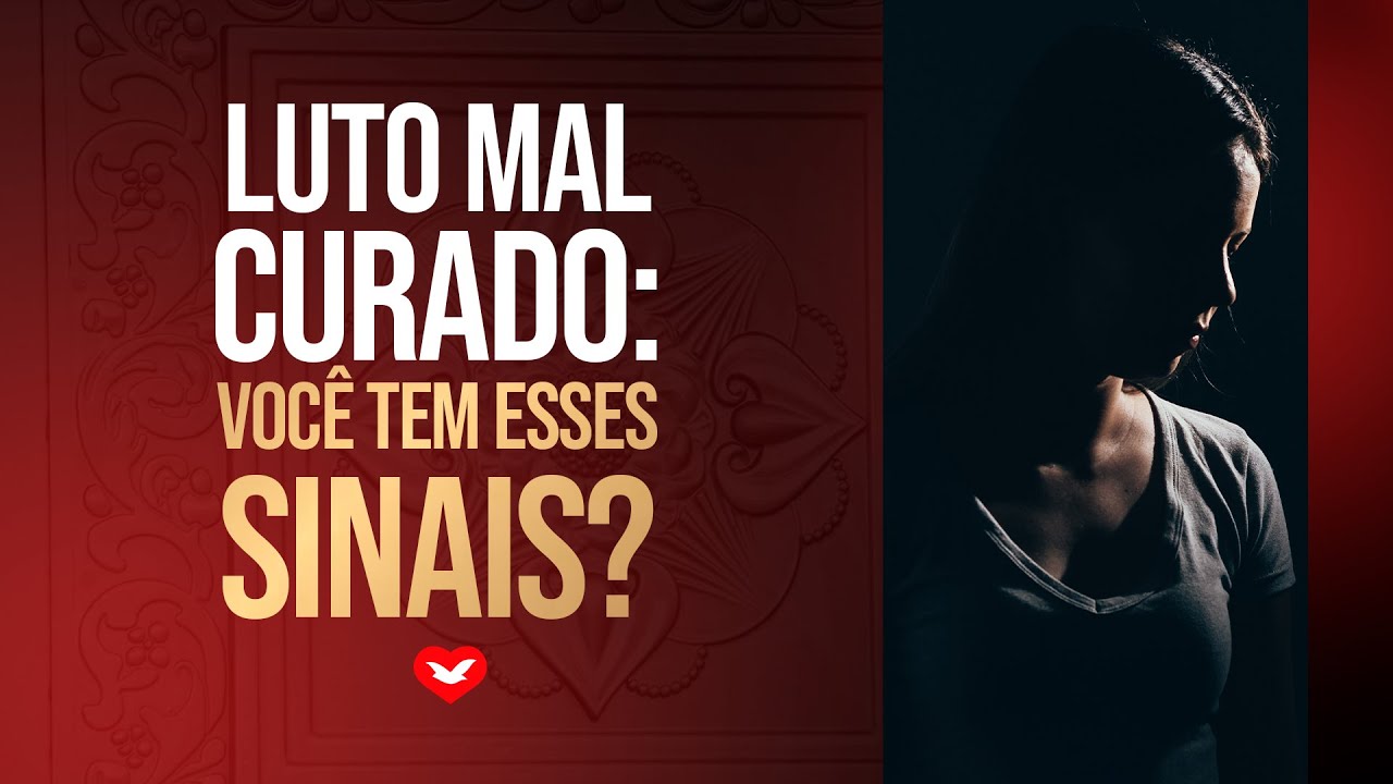 LUTO MAL CURADO: VOCÊ TEM ESTES SINAIS?