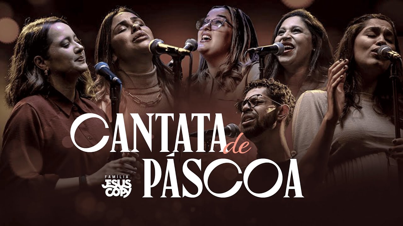 CANTATA DE PÁSCOA - Família JesusCopy