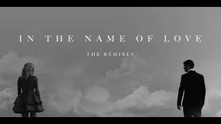 IN THE NAME OF LOVE (ver: remixes)