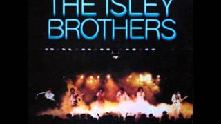 The Isley Brothers - Livin&#39; The Life ~ Go For Your Guns