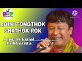 Agini Tongthok Chathok Rok Song By Dulal Debbarma Kokborok Mp3 Song Dangdwng Music Production