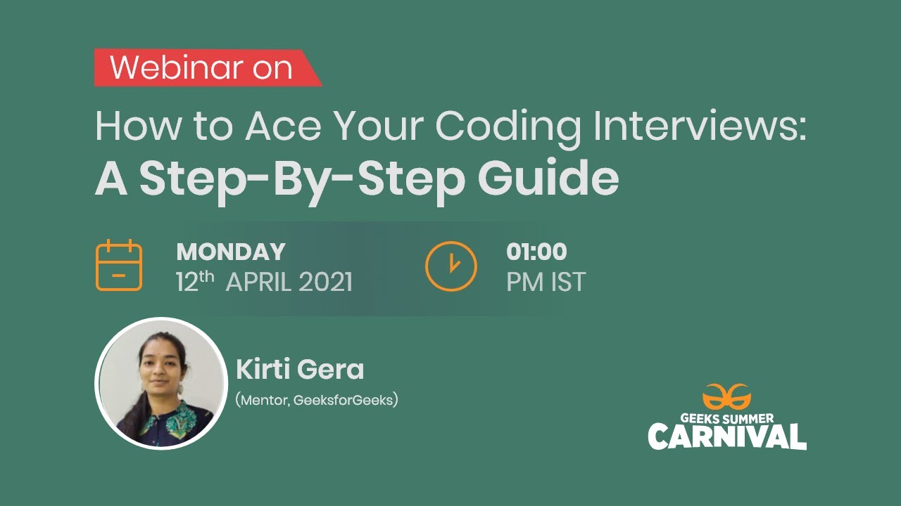 How to Ace your Coding Interviews : A Step-by-Step Guide