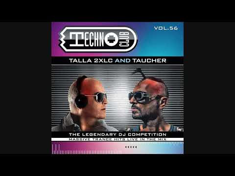Techno Club Vol.56: Talla 2XLC And Taucher - CD1 Mixed By Talla 2XLC