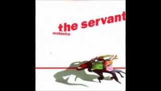 The Servant - Orchestra [Official Sound]