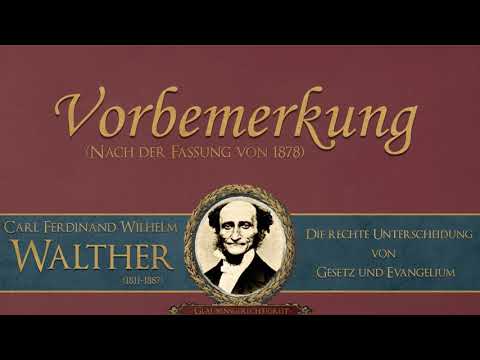 Vorbemerkung - C.F.W. Walther - Gesetz und Evangelium